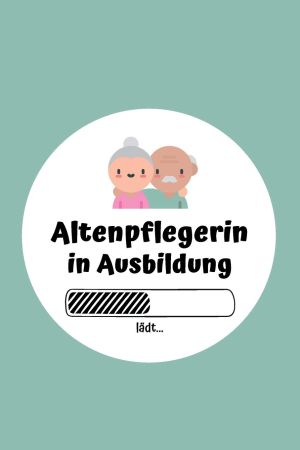 Altenpflegerin in Ausbildung: Notizbuch für angehende Altenpflegerin in Altenpflegerinnen